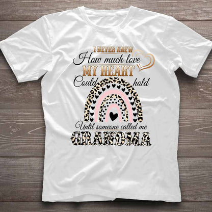 I Never Knew How Much Love My Heart - Personalized Mother's Day Grandma T-shirt and Hoodie