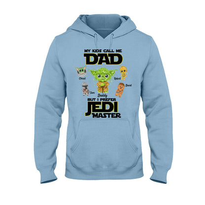My Kids Call Me Dad But I Prefer Master - Personalized The Force T-shirt and Hoodie