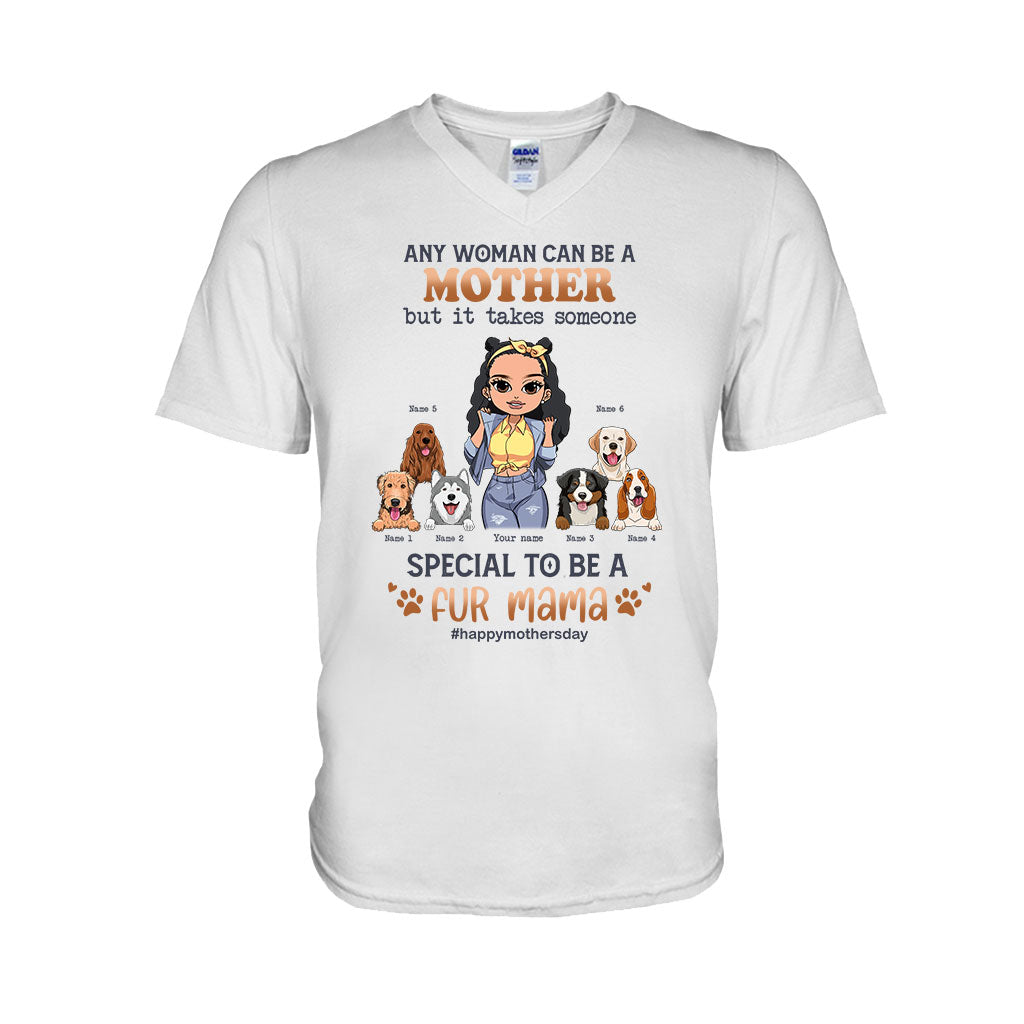 Any Woman Can Be A Mother Special Dog Mom - Personalized Dog T-shirt and Hoodie