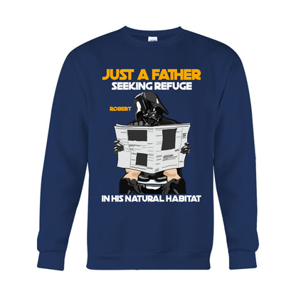 Just A Father Seeking Refuge In His Natural Habitat - Personalized The Force T-shirt And Hoodie