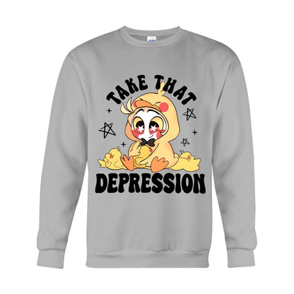 Take That Depression - T-shirt And Hoodie