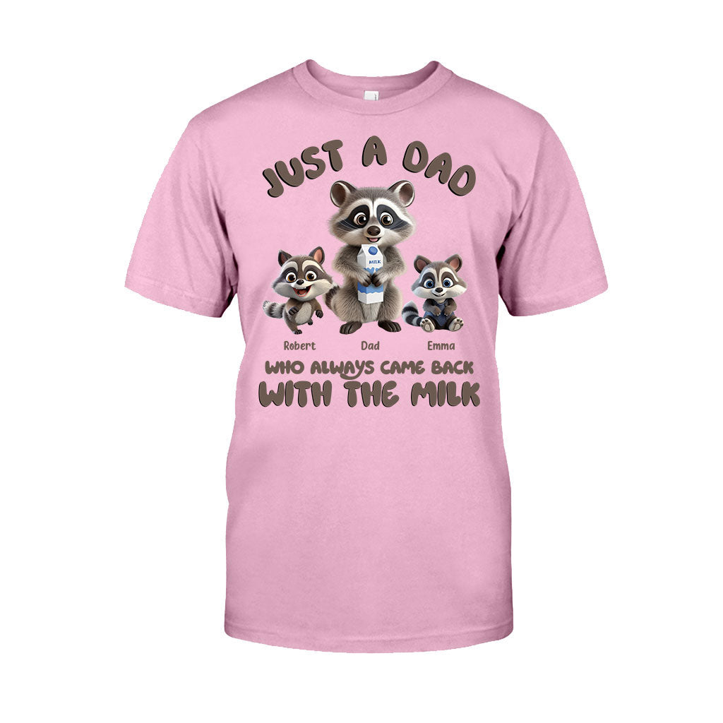 Just A Dad Who Always Came Back With The Milk - Personalized Father T-shirt And Hoodie