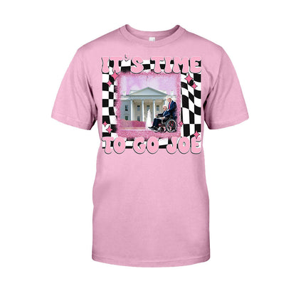 It's Time To Go Joe - T-shirt And Hoodie