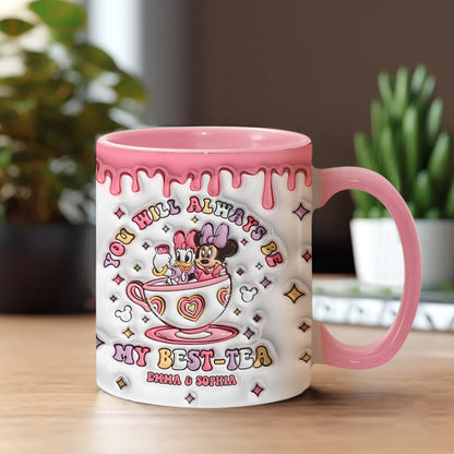 You Will Always Be My Best-Tea - Personalized Bestie Accent Mug