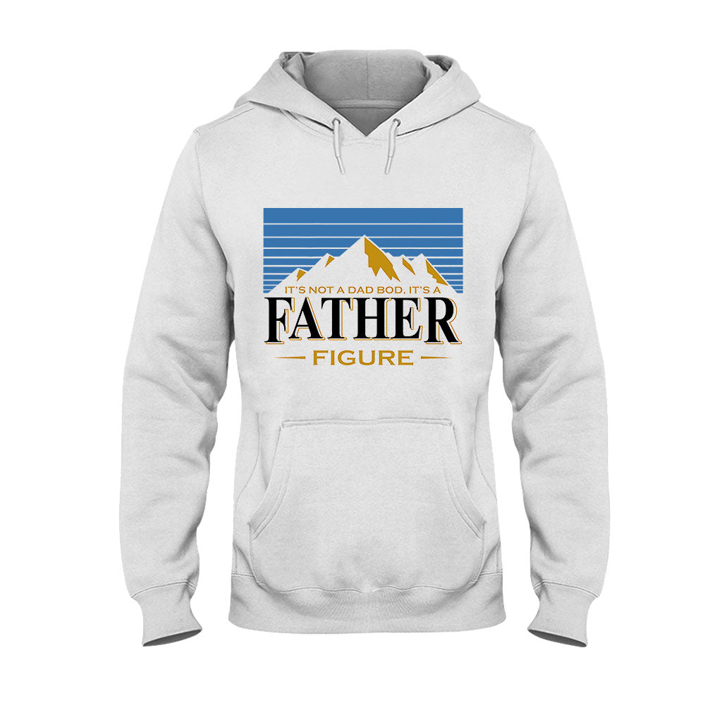 It's Not A Dad Bod It's A Father Figure - T-shirt And Hoodie