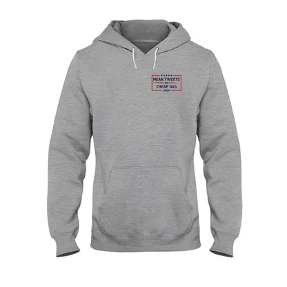 Mean Tweets And Cheap Gas T-shirt And Hoodie