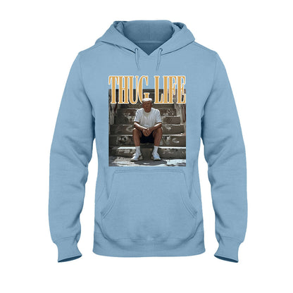 Thug Life - T-shirt And Hoodie