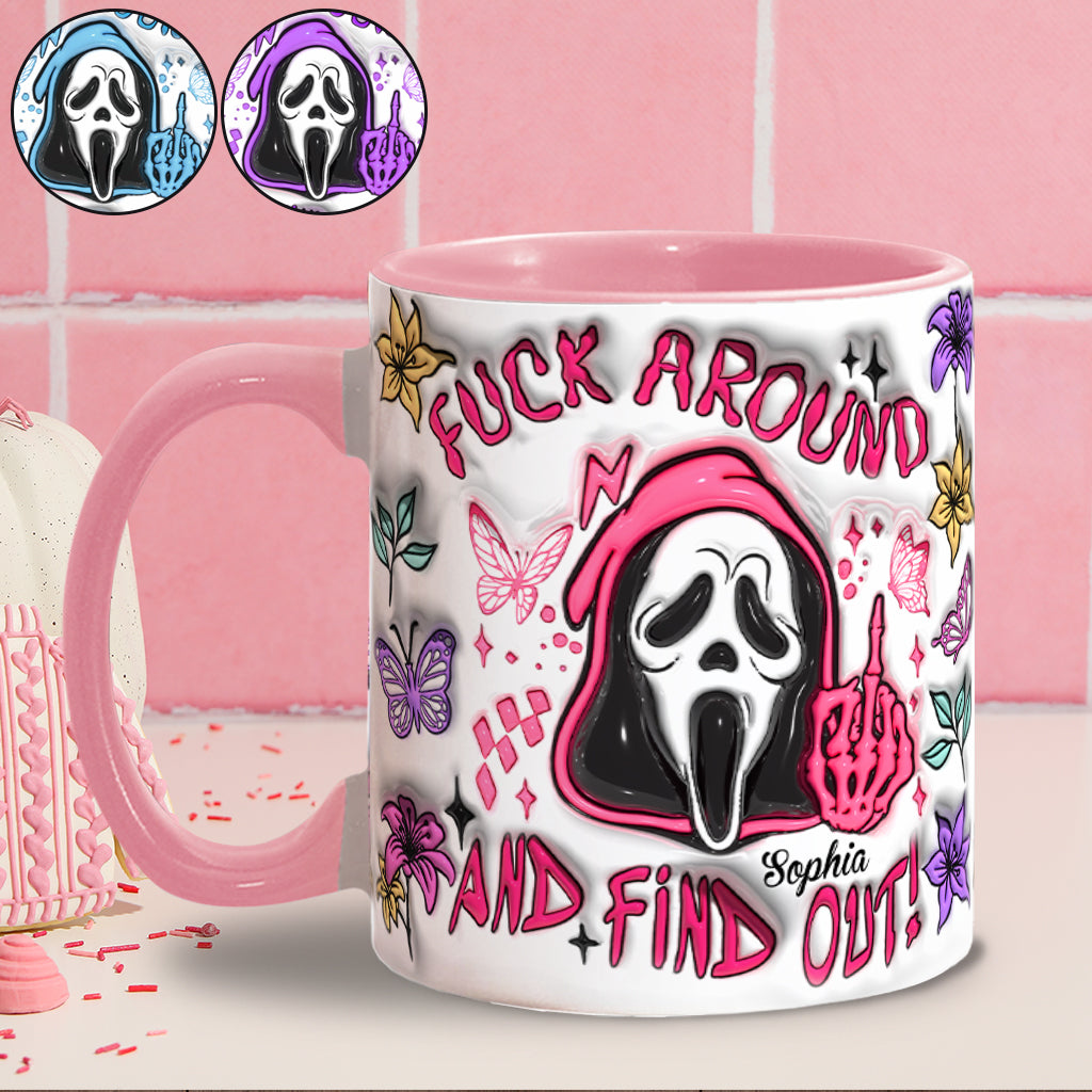 Fuck Around And Find Out - Personalized Accent Mug