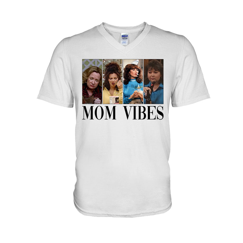 Mom Vibes - Mother T-shirt And Hoodie
