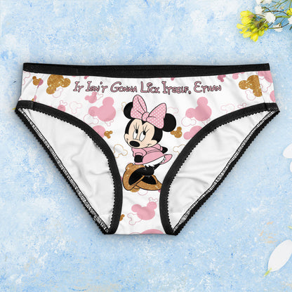 It Isn't Gonna Lick Itself - Personalized Mouse Lace Border Women Briefs