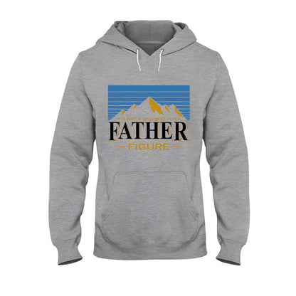 It's Not A Dad Bod It's A Father Figure - T-shirt And Hoodie