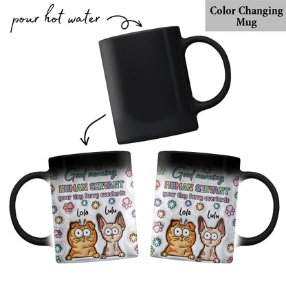 Good Morning Cat Human Servant - Personalized Cat Mug