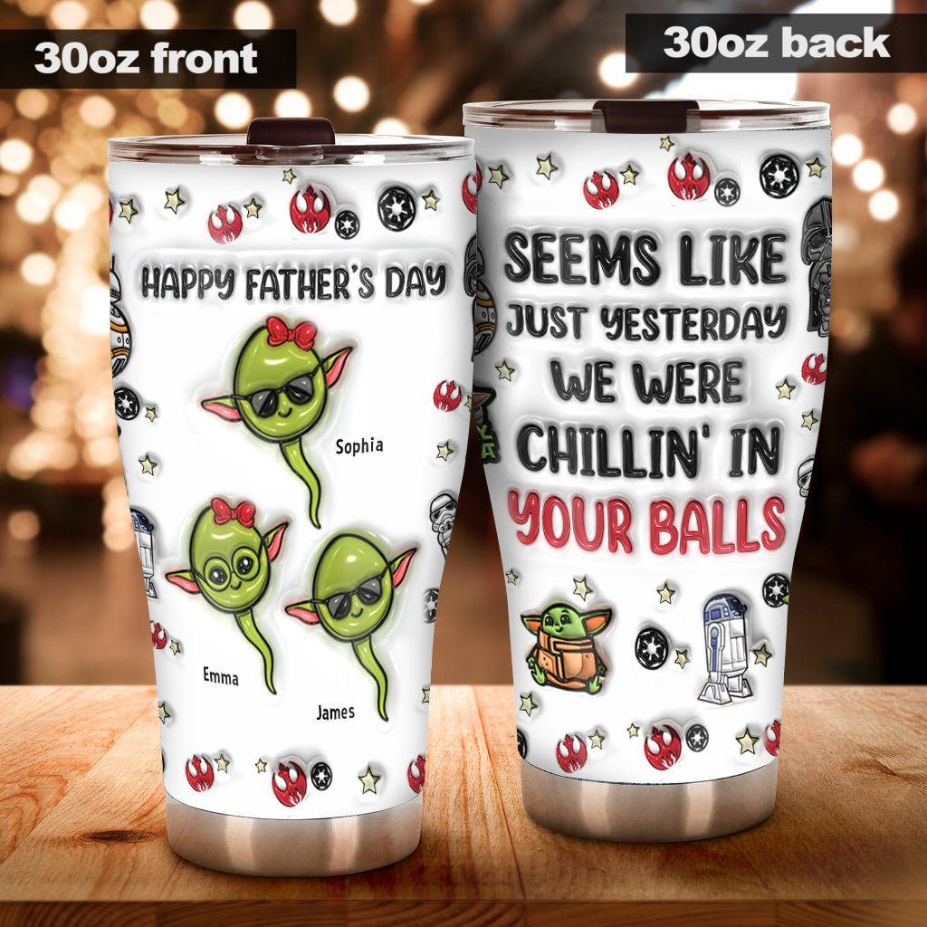 Chillin' In Your Ball Funny - Personalized The Force Tumbler