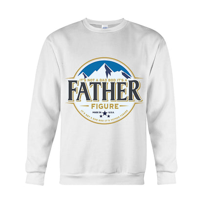 It's Not A Dad Bod It's A Father Figure - T-shirt And Hoodie