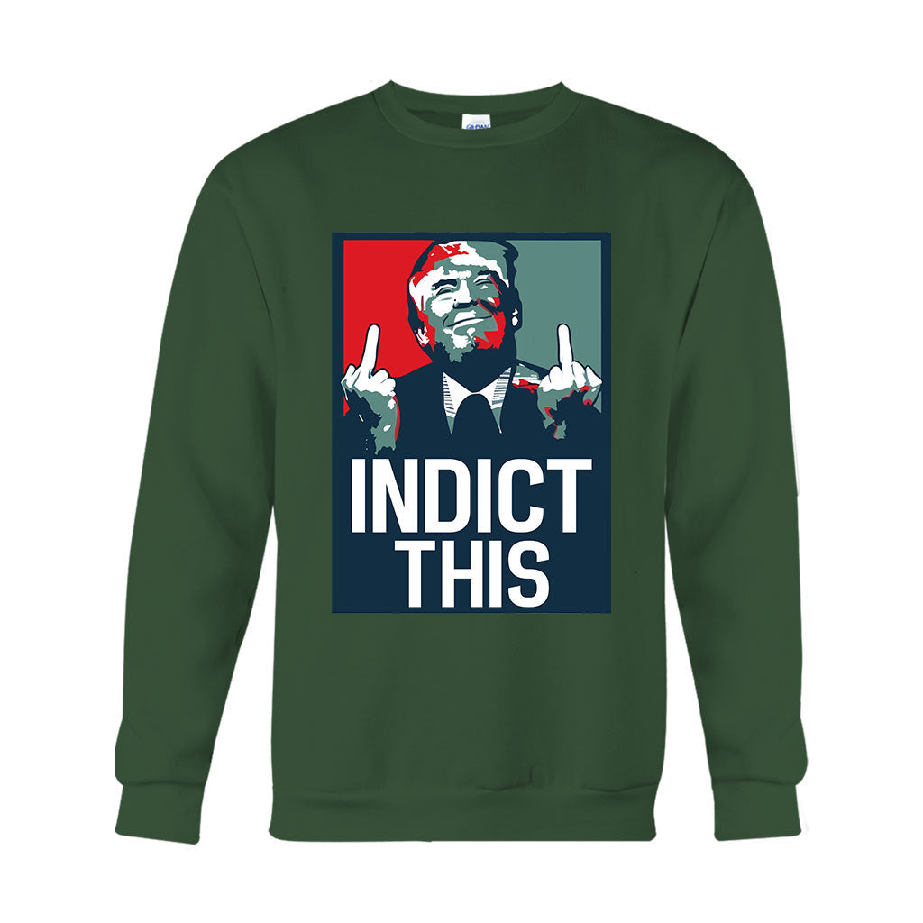 Indict This - T-shirt And Hoodie