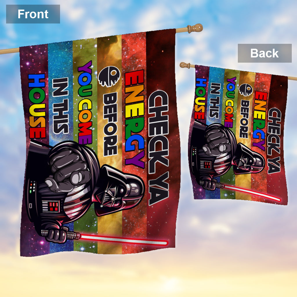 Check Your Energy - LGBT Support House Flag