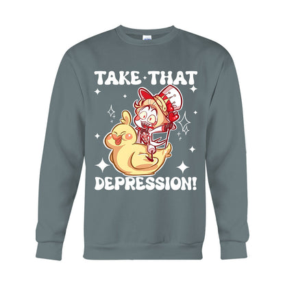 Take That Depression - T-shirt And Hoodie