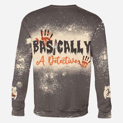 Basically A Detective - Personalized All Over Shirt