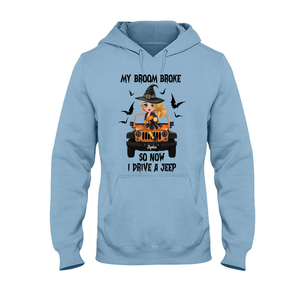 My Broom Broke So Now I Drive A Car - Personalized Witch T-shirt And Hoodie