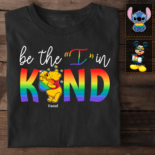 Be The I In Kind - Personalized LGBT Support T-shirt And Hoodie