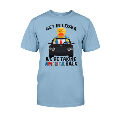 Get In Loser - T-shirt And Hoodie