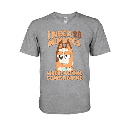I Need 20 Minutes - Mother T-shirt And Hoodie