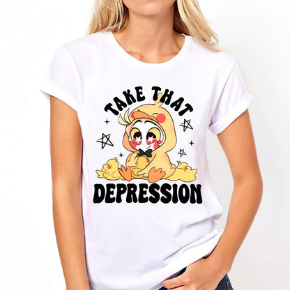 Take That Depression - T-shirt And Hoodie