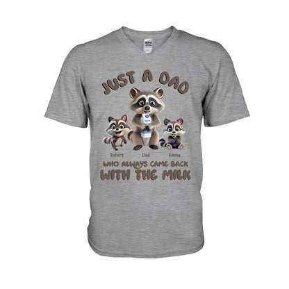 Just A Dad Who Always Came Back With The Milk - Personalized Father T-shirt And Hoodie
