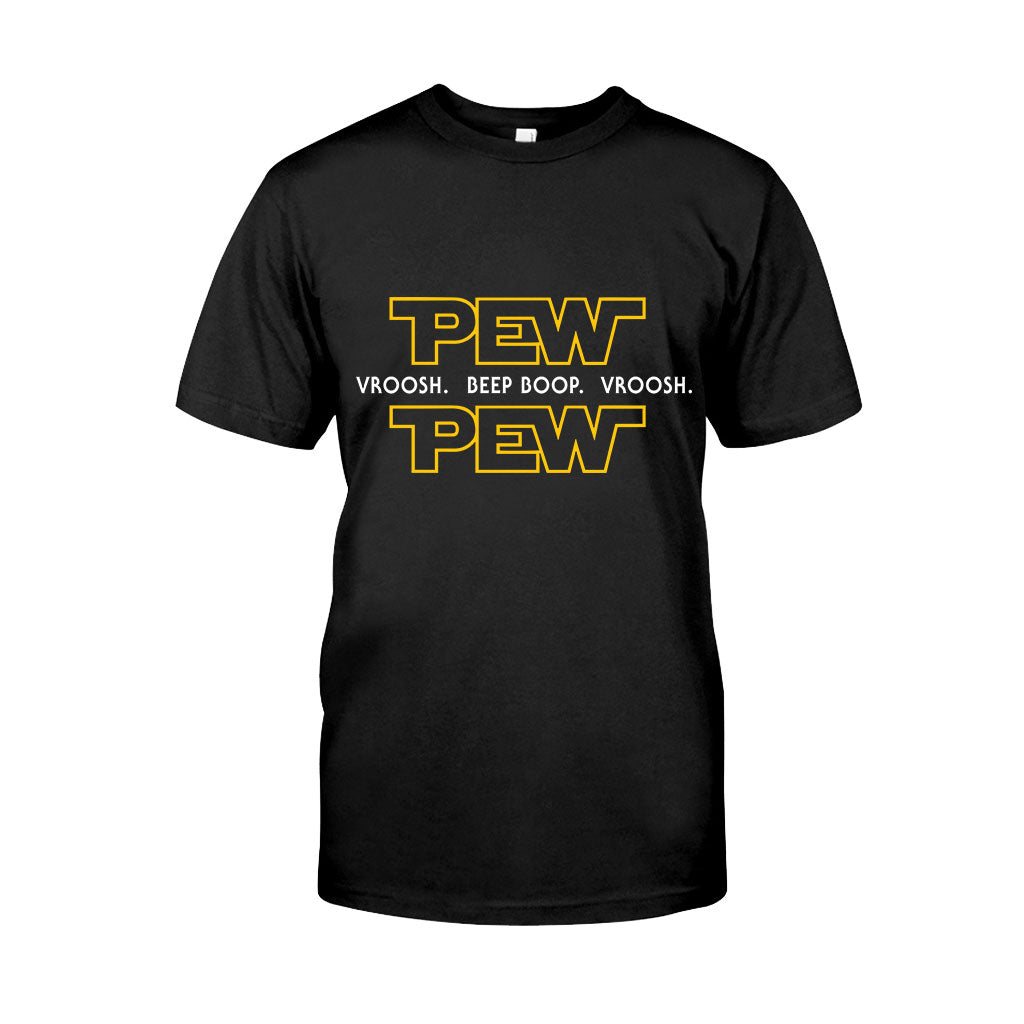 Pew Pew - The Force T-shirt And Hoodie