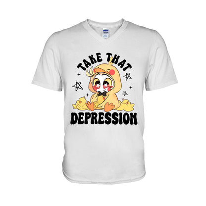 Take That Depression - T-shirt And Hoodie