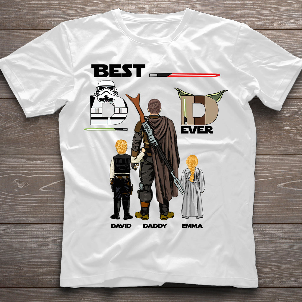 Best Dad Ever - Personalized Father T-shirt And Hoodie