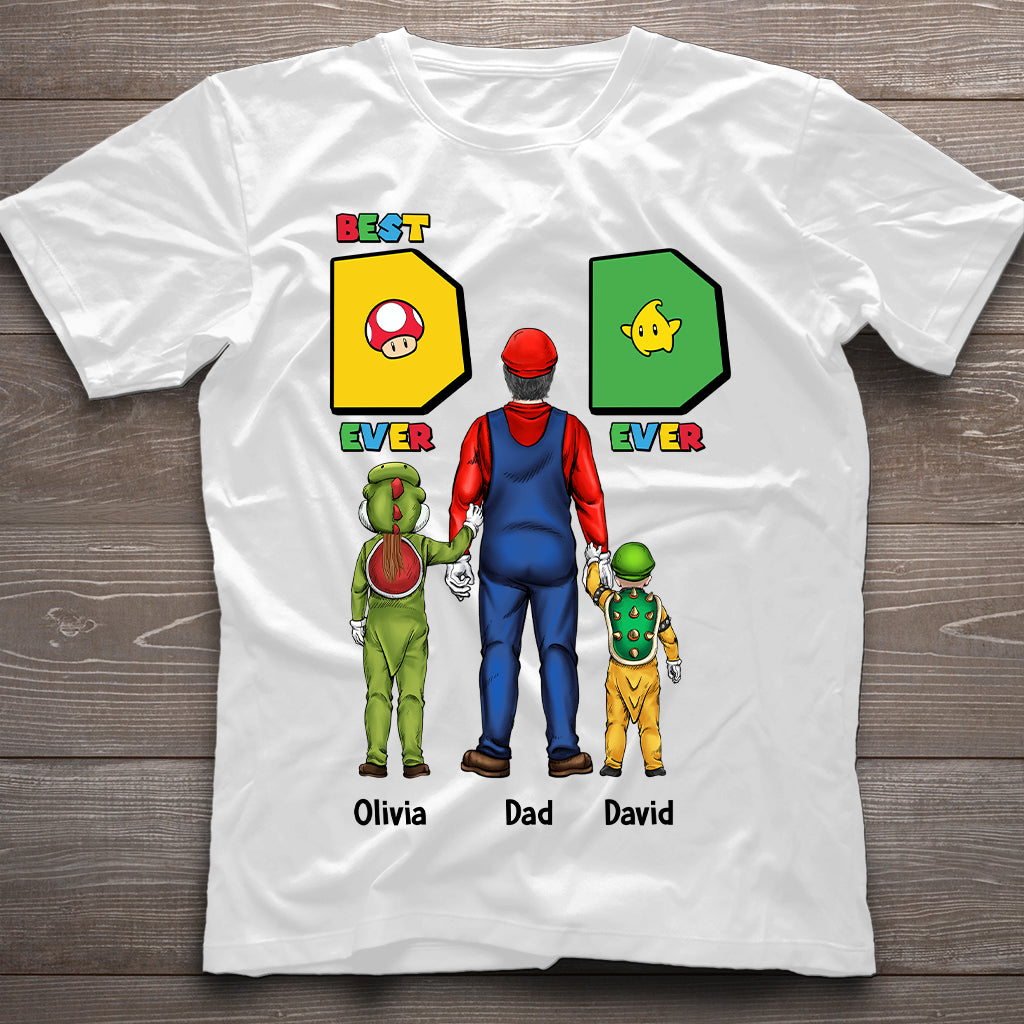 Best Dad Ever Ever - Personalized Father T-shirt And Hoodie