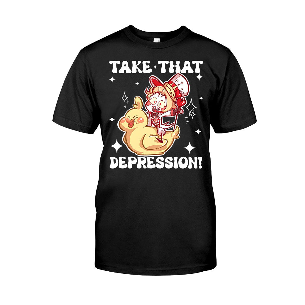 Take That Depression - T-shirt And Hoodie