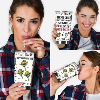 Chillin' In Your Ball Funny - Personalized The Force Tumbler