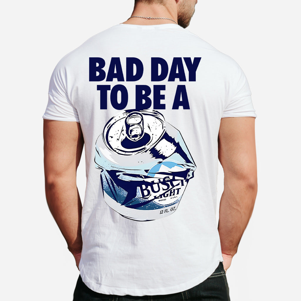 Bad Day Busch T-shirt And Hoodie