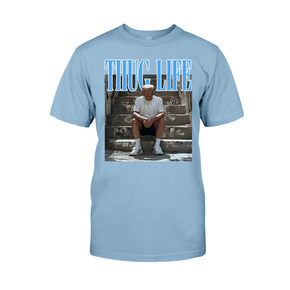 Thug Life - T-shirt And Hoodie
