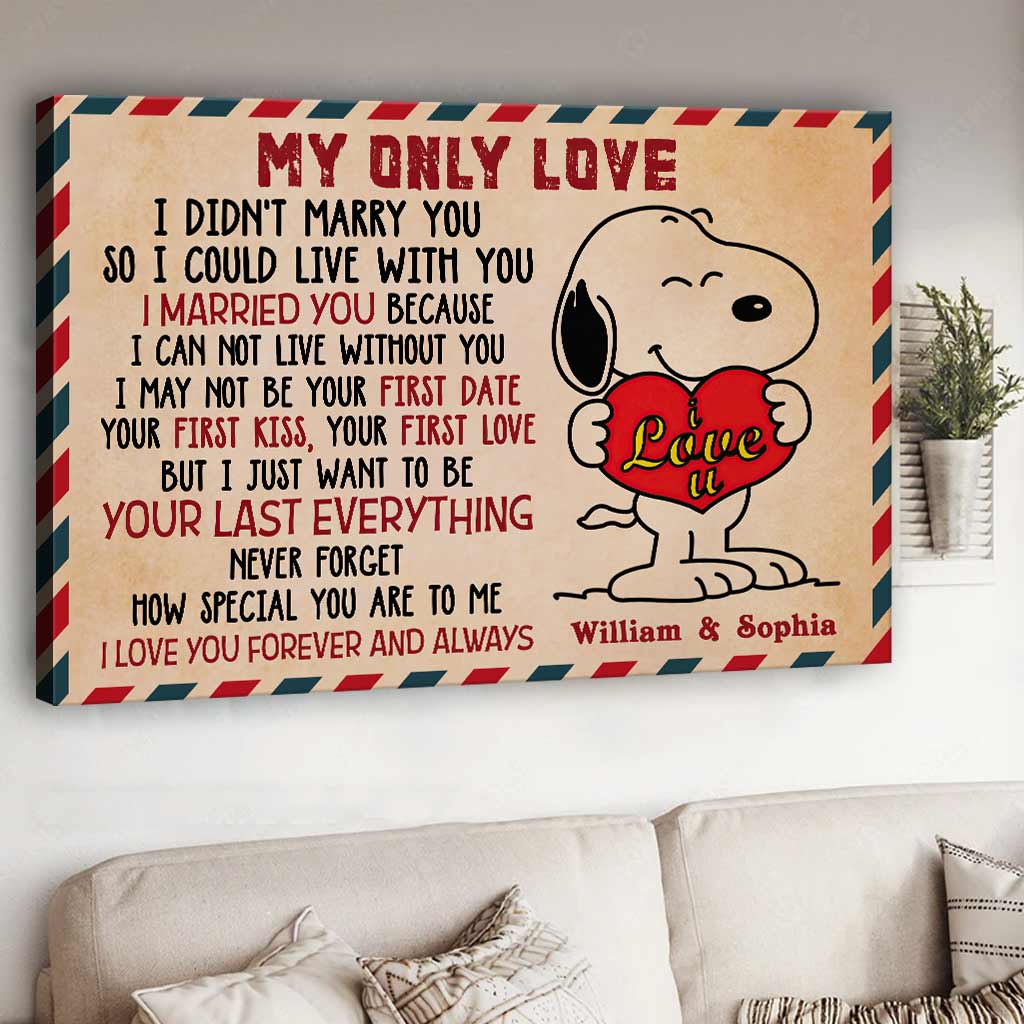 My Only Love - Personalized Canvas And Poster