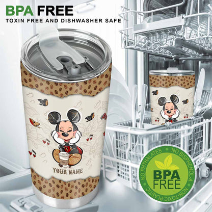 I Run On Caffeine And Mouse Ears - Personalized Mouse Tumbler