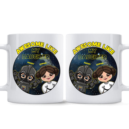 Awesome Like My Daughter - Personalized The Force Mug