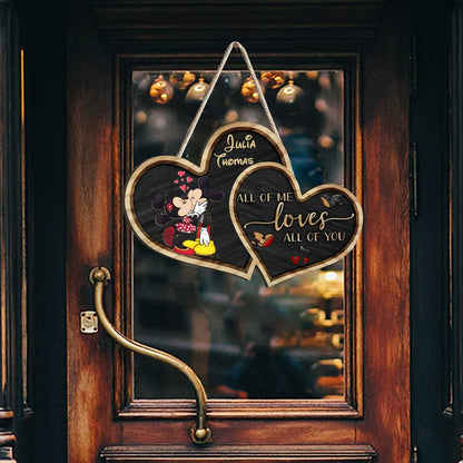 All Of Me Loves All Of You - Personalized Mouse Wood Sign
