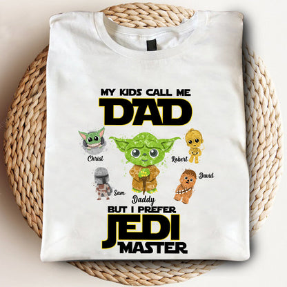 My Kids Call Me Dad But I Prefer Master - Personalized The Force T-shirt and Hoodie