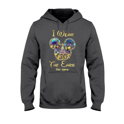 I Wear The Ears I Buy The Beers - Personalized Mouse T-shirt and Hoodie