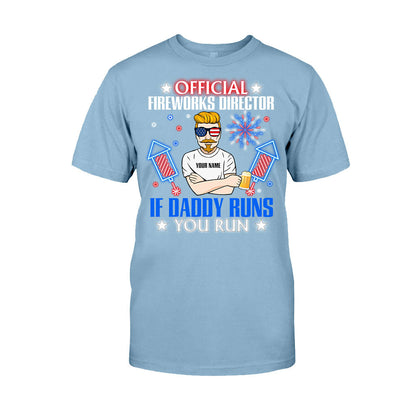 Official Fireworks Director - Personalized Independence Day Father T-shirt and Hoodie