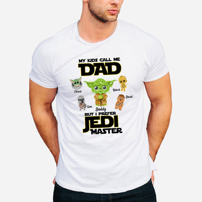 My Kids Call Me Dad But I Prefer Master - Personalized The Force T-shirt and Hoodie