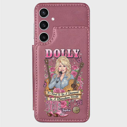 It’s Hard To Be A Diamond In A Rhinestone World - Personalized Wallet Phone Case