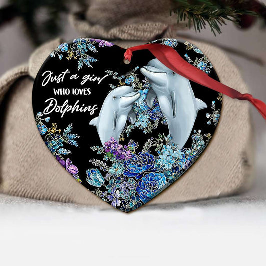 Dolphin Just A Girl Who Loves Dolphins - Dolphin Ornament (Printed On Both Sides) 1122