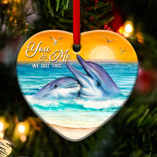 Dolphin Couple Sunset You And Me We Got This - Dolphin Ornament (Printed On Both Sides) 1122