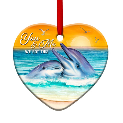 Dolphin Couple Sunset You And Me We Got This - Dolphin Ornament (Printed On Both Sides) 1122