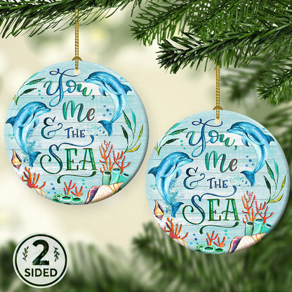 Dolphin You Me And The Sea - Dolphin Ornament (Printed On Both Sides) 1122