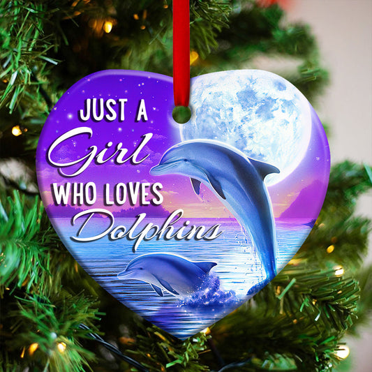 Dolphin Just A Girl Who Loves Dolphins - Dolphin Ornament (Printed On Both Sides) 1122
